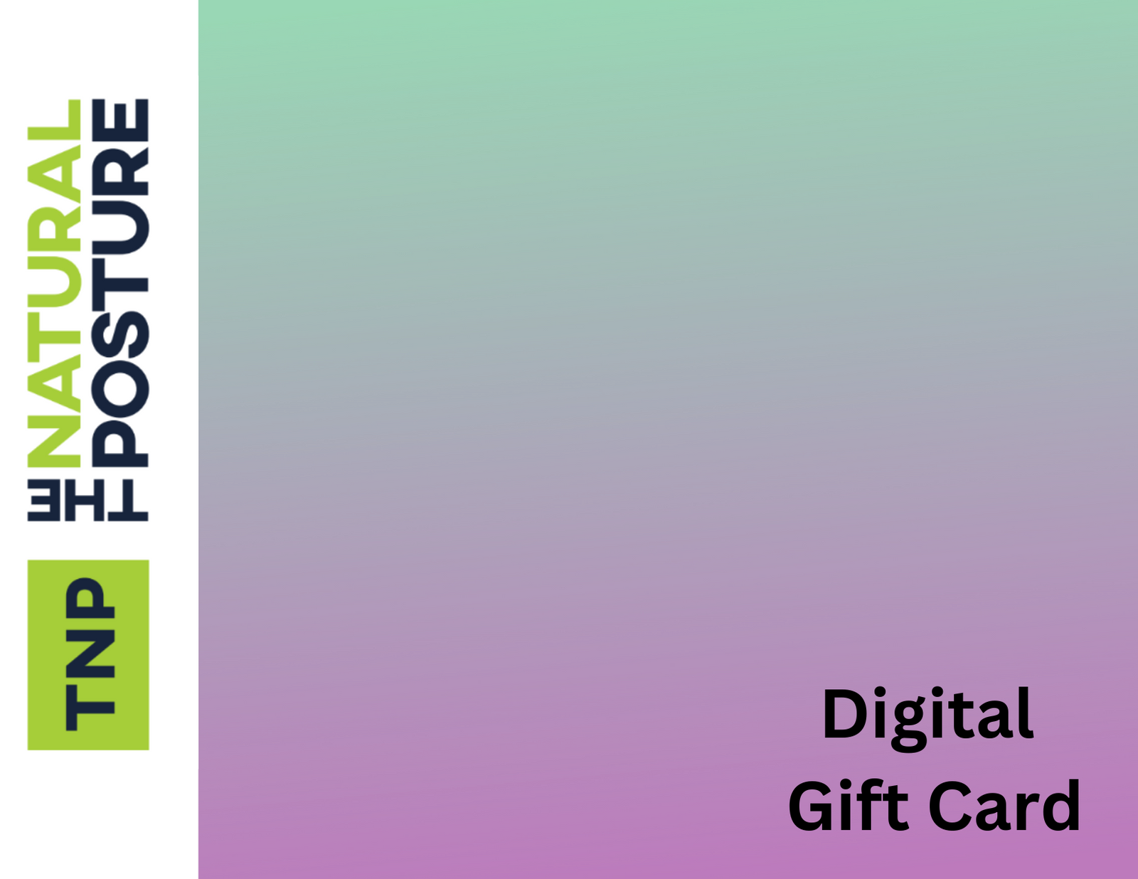 The Natural Posture Gift Card - The Natural Posture